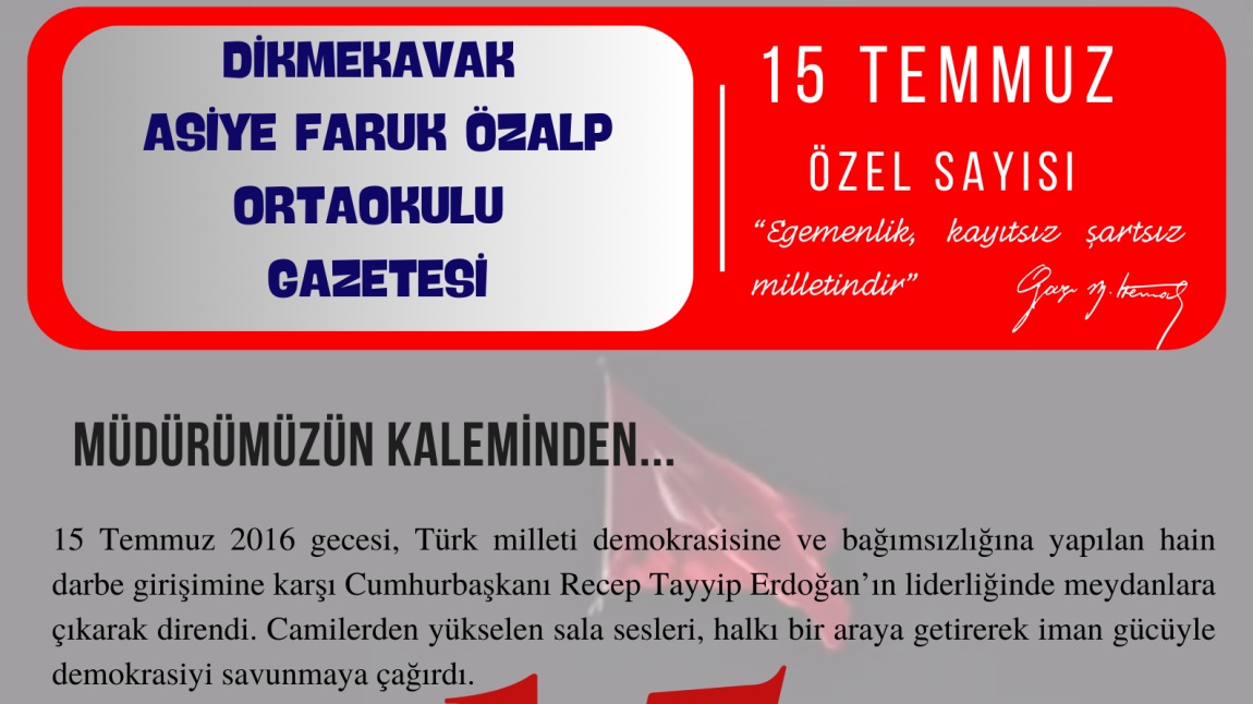 15 Temmuz Okul Gazetesi Özel Sayımız